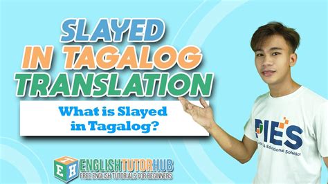 SLAYED IN TAGALOG TRANSLATION .